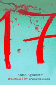 17 by Anita Agnihotri