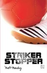 Striker Stopper